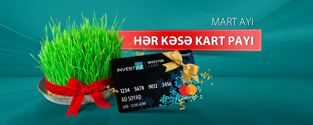 Real hesab açan hər kəsə INVESTOR kart hədiyyə ediləcək