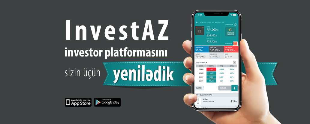 InvestAZ mobil tətbiqi yeniləndi.